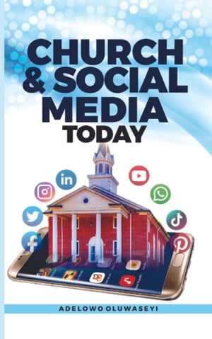 CHURCH AND SOCIAL MEDIA