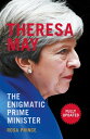 Theresa May The Enigmatic Prime Minister【電子書籍】 Rosa Prince