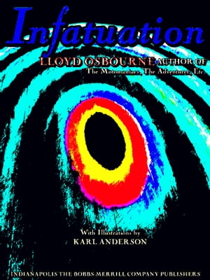 ŷKoboŻҽҥȥ㤨InfatuationŻҽҡ[ Lloyd Osbourne ]פβǤʤ196ߤˤʤޤ