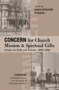 Concern for Church Mission and Spiritual Gifts Essays on Faith and Culture, 1958...