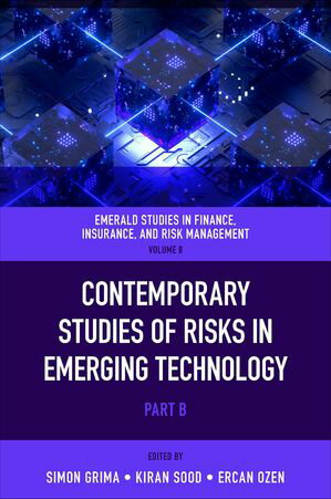 Contemporary Studies of Risks in Emerging Technology【電子書籍】[ Simon Grima ]