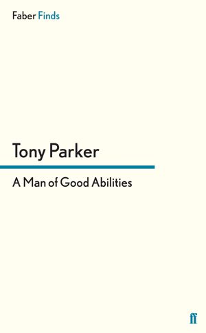 A Man of Good Abilities【電子書籍】[ Tony Parker ]