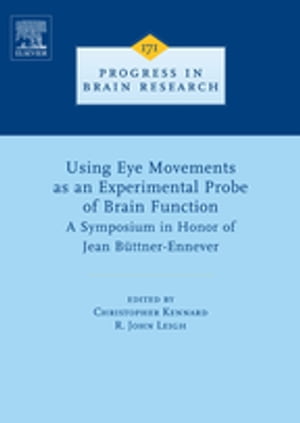 Using Eye Movements as an Experimental Probe of Brain Function