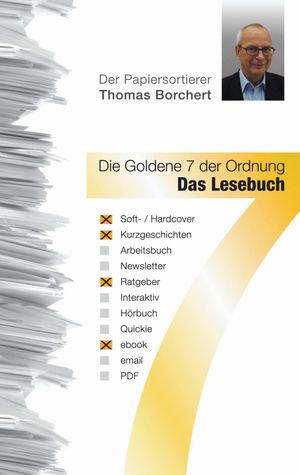 Die Goldene 7 der Ordnung - Das LesebuchŻҽҡ[ Thomas Borchert ]