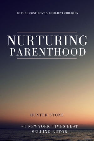 Nurturing Parenthood
