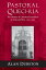 Pastoral Quechua The History of Christian Translation in Colonial Peru, 1550-1654Żҽҡ[ Alan Durston ]