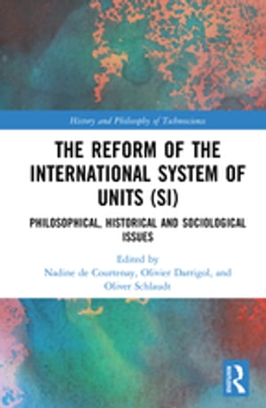 The Reform of the International System of Units (SI)