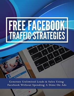 Free Facebook Traffic Strategies