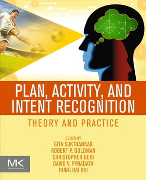 Plan, Activity, and Intent Recognition