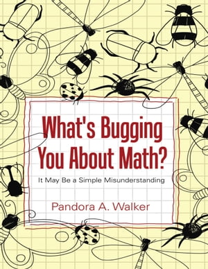 What's Bugging You About Math?