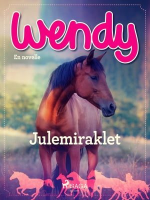 Wendy - Julemiraklet