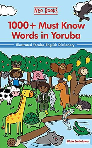 1000+ Must Know Words in Yoruba
