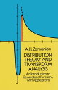 Distribution Theory and Transform Analysis An Introduction to Generalized Functions, with Applications