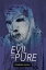 The Evil and the Pure【電子書籍】[ Darren Dash ]