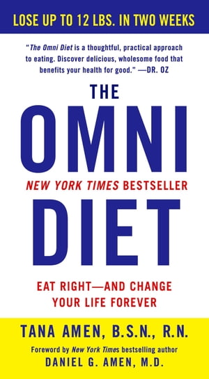The Omni DietThe Revolutionary 70% PLANT + 30% PROTEIN Program to Lose Weight, Reverse Disease, Fight Inflammation, and Change Your Life Forever【電子書籍】[ Tana Amen, BSN, RN ]