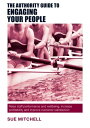 ＜p＞Engagement helps business to be more resilient and succeed through periods of change.＜/p＞ ＜p＞This Authority Guide addresses how businesses can increase their performance, productivity and customer/staff satisfaction through focusing on engagement. Sue Mitchell, an authority in coaching and leadership development, shows you how to build a team who is committed, inspired and eager to deliver their best work in order to make a difference.＜/p＞画面が切り替わりますので、しばらくお待ち下さい。 ※ご購入は、楽天kobo商品ページからお願いします。※切り替わらない場合は、こちら をクリックして下さい。 ※このページからは注文できません。