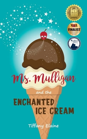 Ms. Mulligan and the Enchanted Ice Cream【電