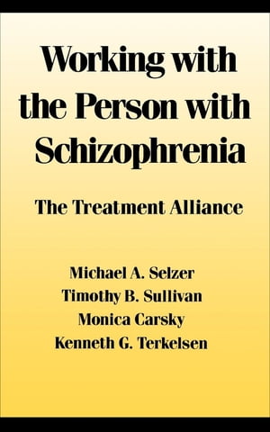 ŷKoboŻҽҥȥ㤨Working With the Person With SchizophreniaŻҽҡ[ Michael Selzer ]פβǤʤ18ߤˤʤޤ