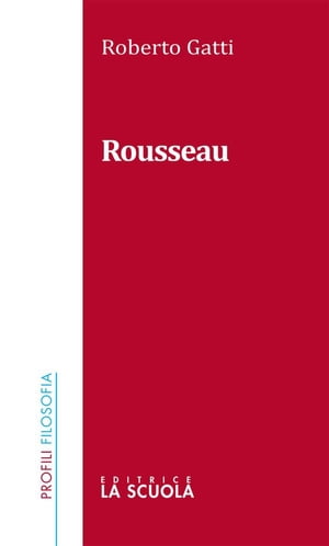 Rousseau【電子書籍】[ Roberto Gatti ]