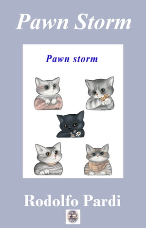 Pawn storm, a Chess Primer A devastating, but difficult Attack