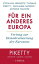 F?r ein anderes Europa Vertrag zur Demokratisierung der EurozoneŻҽҡ[ St?phanie Hennette ]