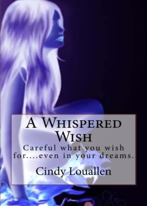 A Whispered Wish