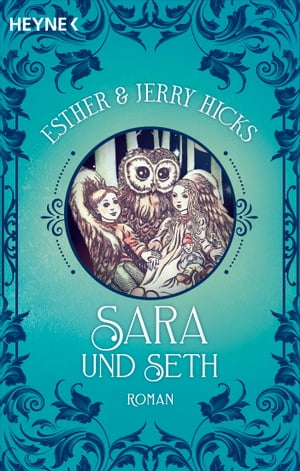 Sara und Seth Roman【電子書籍】[ Esther Hicks ]