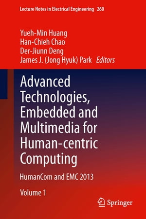 Advanced Technologies, Embedded and Multimedia for Human-centric Computing