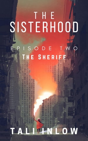 The Sisterhood: Episode Two