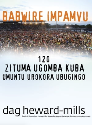 Babwire Impamvu 120 zituma ugomba kuba umuntu urokora ubugingo