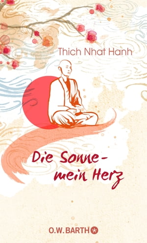 Die Sonne - mein Herz【電子書籍】[ Thich N