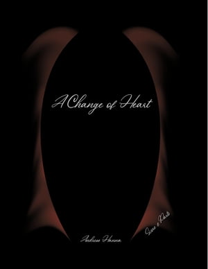 A Change of HeartŻҽҡ[ Andrew Hanna ]