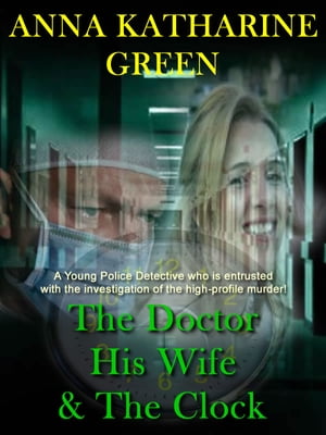 The Doctor, His Wife and The Clock