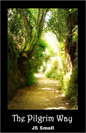 The Pilgrim Way【電子書籍】[ JS Small ]