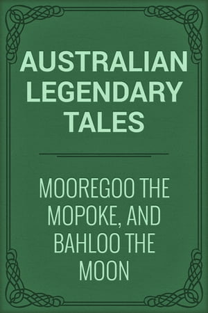 Mooregoo the Mopoke, and Bahloo the Moon