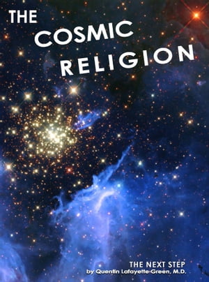 The Cosmic Religion