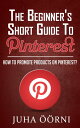 ŷKoboŻҽҥȥ㤨The Beginners Short Guide to Pinterest How to Promote Products on PinterestŻҽҡ[ Juha ??rni ]פβǤʤ172ߤˤʤޤ