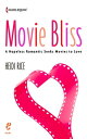 ŷKoboŻҽҥȥ㤨Movie Bliss: A Hopeless Romantic Seeks Movies to LoveŻҽҡ[ Heidi Rice ]פβǤʤ150ߤˤʤޤ