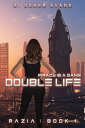 Double Life【電子書籍】[ S. Usher Evans ]