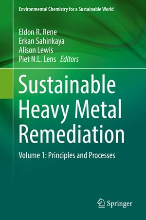 Sustainable Heavy Metal Remediation