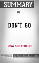＜p＞＜strong＞Don't Go by Lisa Scottoline | Conversation Starters＜/strong＞＜/p＞ ＜p＞＜strong＞A Brief Look Inside:＜/strong＞＜/p＞ ＜p＞EVERY GOOD BOOK CONTAINS A WORLD FAR DEEPER＜/p＞ ＜p＞than the surface of its pages. The characters and their world come alive,＜/p＞ ＜p＞and the characters and its world still live on.＜/p＞ ＜p＞＜em＞Conversation Starters＜/em＞ is peppered with questions designed to＜/p＞ ＜p＞bring us beneath the surface of the page＜/p＞ ＜p＞and invite us into the world that lives on.＜/p＞ ＜p＞＜strong＞These questions can be used to create hours of conversation:＜/strong＞＜/p＞ ＜p＞＜strong＞Foster＜/strong＞ a deeper understanding of the book＜/p＞ ＜p＞＜strong＞Promote＜/strong＞ an atmosphere of discussion for groups＜/p＞ ＜p＞＜strong＞Assist＜/strong＞ in the study of the book, either individually or corporately＜/p＞ ＜p＞＜strong＞Explore＜/strong＞ unseen realms of the book as never seen before＜/p＞ ＜p＞＜strong＞Disclaimer＜/strong＞: This book you are about to enjoy is an independent companion resource of the original book, enhancing your experience*.* If you have not yet purchased a copy of the original book, please do before purchasing these unofficial ＜em＞Conversation Starters＜/em＞.＜/p＞ ＜p＞＜strong＞? Copyright 2019 Download your copy now on sale＜/strong＞＜/p＞ ＜p＞＜strong＞Read it on your PC, Mac, iOS or Android smartphone, tablet devices.＜/strong＞＜/p＞画面が切り替わりますので、しばらくお待ち下さい。 ※ご購入は、楽天kobo商品ページからお願いします。※切り替わらない場合は、こちら をクリックして下さい。 ※このページからは注文できません。