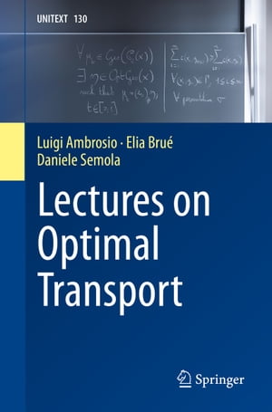 Lectures on Optimal Transport【電子書籍】 Luigi Ambrosio