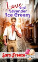 Love and Lavender Ice Cream【電子書籍】[ S