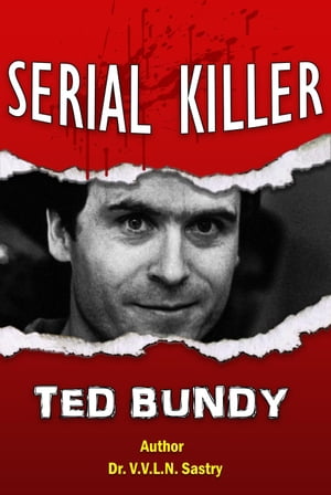 Serial Killer Ted Bundy