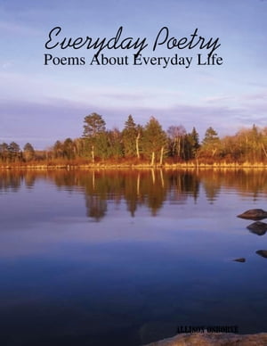 ŷKoboŻҽҥȥ㤨Everyday Poetry: Poems About Everyday LifeŻҽҡ[ Allison Osborne ]פβǤʤ186ߤˤʤޤ