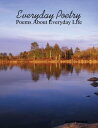 ŷKoboŻҽҥȥ㤨Everyday Poetry: Poems About Everyday LifeŻҽҡ[ Allison Osborne ]פβǤʤ168ߤˤʤޤ