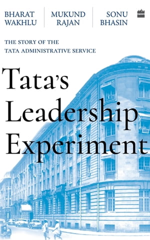 Tata's Leadership Experiment