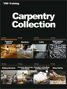Carpentry Collection Includes the Carpentry Manu