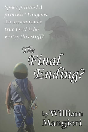 ŷKoboŻҽҥȥ㤨The Final Ending?Żҽҡ[ William Mangieri ]פβǤʤ150ߤˤʤޤ