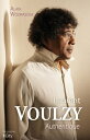 Laurent Voulzy authentique【電子書籍】 Alain Wodrascka